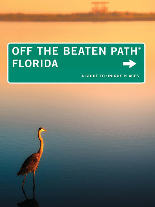 Title details for Florida Off the Beaten Path by Diana Gleasner - Available